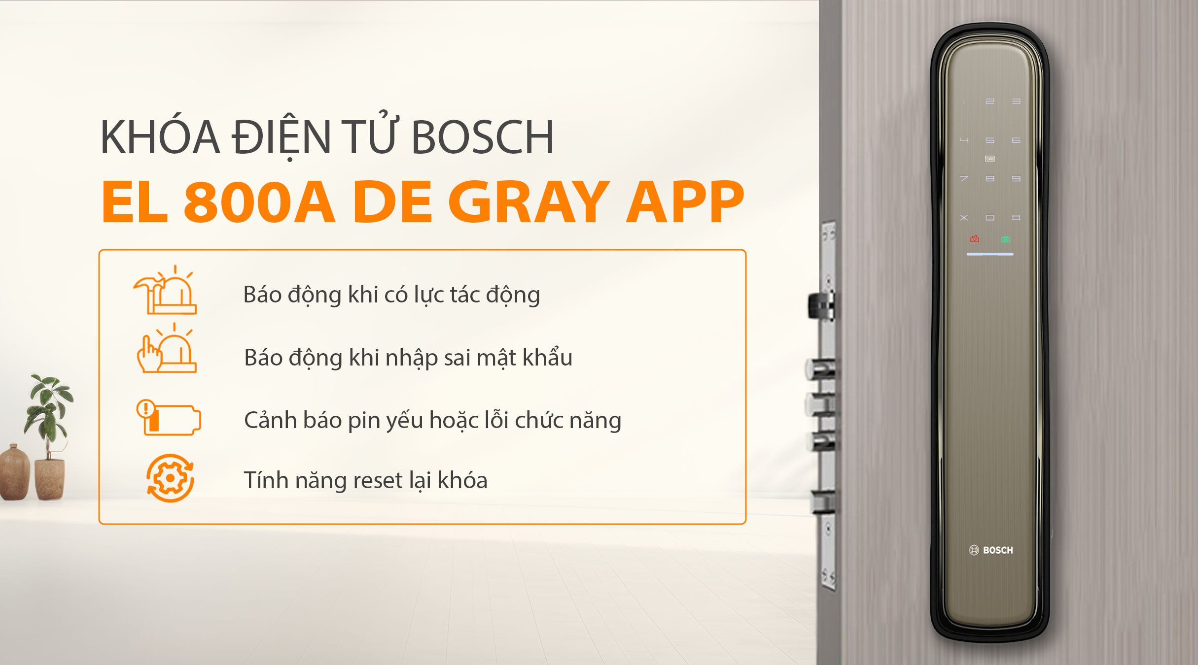 Tiện ích thông minh của khóa BOSCH EL 800A DE Xám APP